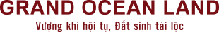 Grand Ocean Land | Vượng khí hội tụ – Đất sinh tài lộc